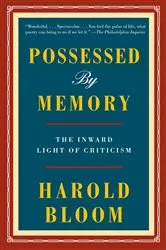 Book cover of Possessed by Memory by Harold Bloom