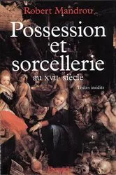 Book cover of Possession et sorcellerie au XVIIe siècle by Robert Mandrou