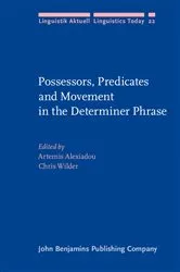Book cover of Possessors, Predicates and Movement in the Determiner Phrase by Unknown