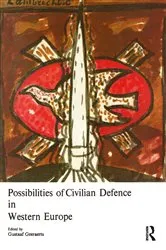 Book cover of Possibilities of Civilian Defense in Western Europe by Gustaaf Geeraerts