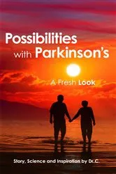 Book cover of Possibilities with Parkinson's by Dr. C