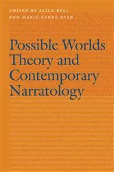 Book cover of Possible Worlds Theory and Contemporary Narratology by Alice Bell
