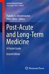 Book cover of Post-Acute and Long-Term Medicine (2nd ed.) by Pamela A. Fenstemacher