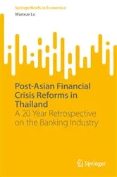 Book cover of Post-Asian Financial Crisis Reforms in Thailand by Wanxue Lu
