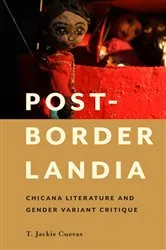 Book cover of Post-Borderlandia by T. Jackie Cuevas