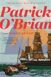 Book cover of Post Captain (Vol. Book 2)  (Aubrey/Maturin Novels) by Patrick O'Brian