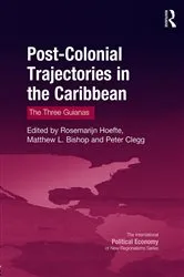 Book cover of Post-Colonial Trajectories in the Caribbean by Rosemarijn Hoefte