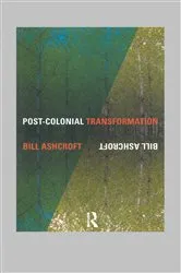 Book cover of Post-Colonial Transformation by Bill Ashcroft