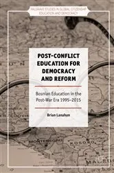 Book cover of Post-Conflict Education for Democracy and Reform by Brian Lanahan