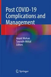Book cover of Post COVID-19 Complications and Management by Anant Mohan