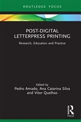 Book cover of Post-Digital Letterpress Printing by Pedro Amado