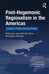 Book cover of Post-Hegemonic Regionalism in the Americas by Jose Briceno-Ruiz