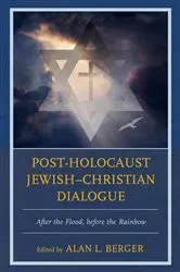 Book cover of Post-Holocaust Jewish–Christian Dialogue by Alan L. Berger