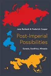 Book cover of Post-Imperial Possibilities by Jane Burbank