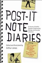 Book cover of Post-it Note Diaries by Arthur Jones