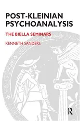 Book cover of Post-Kleinian Psychoanalysis by Kenneth Sanders