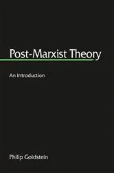 Book cover of Post-Marxist Theory by Philip Goldstein