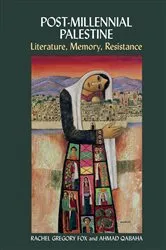 Book cover of Post-Millennial Palestine by Rachel Gregory Fox