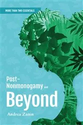 Book cover of Post-Nonmonogamy and Beyond by Andrea Zanin