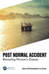 Book cover of Post Normal Accident by Jean-Christophe Le Coze