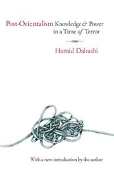 Book cover of Post-Orientalism by Hamid Dabashi