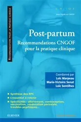 Book cover of Post-partum : recommandations CNGOF pour la pratique clinique by Collège National des Gynécologues et Obstétriciens Français
