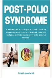 Book cover of Post-Polio Syndrome by Patrick Marshwell