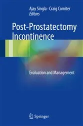 Book cover of Post-Prostatectomy Incontinence by Ajay Singla