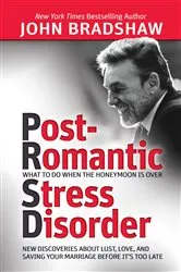 Book cover of Post-Romantic Stress Disorder by John Bradshaw