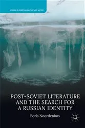 Book cover of Post-Soviet Literature and the Search for a Russian Identity by Boris Noordenbos