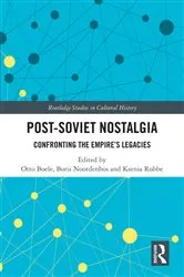 Book cover of Post-Soviet Nostalgia by Otto Boele