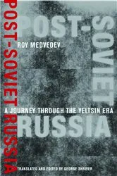 Book cover of Post-Soviet Russia by Roy A. Medvedev
