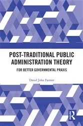 Book cover of Post-Traditional Public Administration Theory by David Farmer