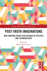 Book cover of Post-Truth Imaginations by Kjetil Rommetveit