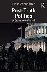 Book cover of Post-Truth Politics by Elesa Zehndorfer