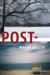 Book cover of Post- by Wayne Miller