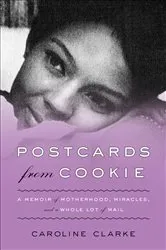 Book cover of Postcards from Cookie by Caroline Clarke