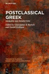 Book cover of Postclassical Greek by Giuseppina di Bartolo