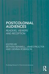 Book cover of Postcolonial Audiences by Bethan Benwell