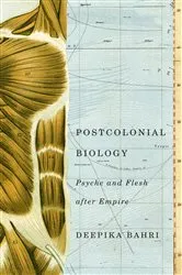 Book cover of Postcolonial Biology by Deepika Bahri