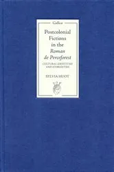 Book cover of Postcolonial Fictions in the Roman de Perceforest by Sylvia Huot