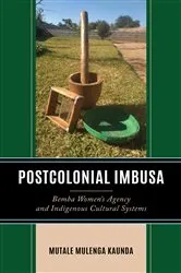 Book cover of Postcolonial Imbusa by Mutale Mulenga Kaunda
