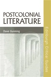 Book cover of Postcolonial Literature by Dave Gunning