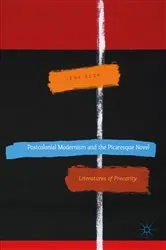 Book cover of Postcolonial Modernism and the Picaresque Novel by Jens Elze