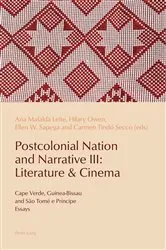Book cover of Postcolonial Nation and Narrative III: Literature & Cinema by Paulo de Medeiros