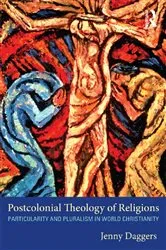 Book cover of Postcolonial Theology of Religions by Jenny Daggers