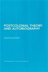 Book cover of Postcolonial Theory and Autobiography by David Huddart