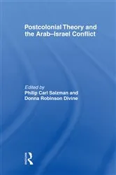 Book cover of Postcolonial Theory and the Arab-Israel Conflict by Philip Carl Salzman