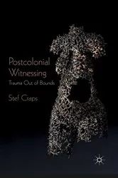 Book cover of Postcolonial Witnessing by Stef Craps
