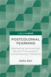 Book cover of Postcolonial Yearning by A. Sen